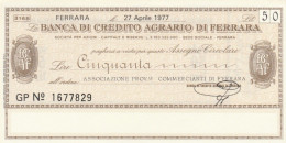 MINIASSEGNO BANCA CREDITO AGRARIO FERRARA ASS COMM FERRARA L.50 FDS (YM897 - [10] Assegni E Miniassegni