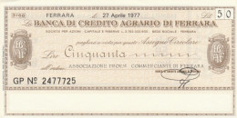 MINIASSEGNO BANCA CREDITO AGRARIO FERRARA ASS COMM FERRARA L.50 FDS (YM861 - [10] Assegni E Miniassegni