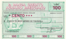 MINIASSEGNO BANCA CREDITO AGRARIO BRESCIANO CASSA RISPARMIO VIGNOLA L.100 FDS (YM1004 - [10] Assegni E Miniassegni