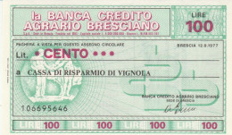 MINIASSEGNO BANCA CREDITO AGRARIO BRESCIANO CASSA RISPARMIO VIGNOLA L.100 FDS (YM1003 - [10] Assegni E Miniassegni