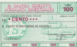 MINIASSEGNO BANCA CREDITO AGRARIO BRESCIANO CASSA RISPARMIO VIGNOLA L.100 FDS (YM999 - [10] Assegni E Miniassegni