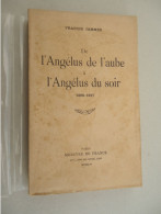 Le Mercure De France - Francis Jammes -de L'Angelus De L'Aube à L'Angélus Du Soir 1888-1897 - 1946 - French Authors