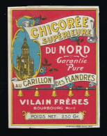 Ancienne Etiquette Chicorée Supérieure Du Nord Garantie Pure "au Carillon Des Flandres"  Vilain Freres à Bourbourg Nord - Fruit En Groenten