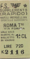 BIGLIETTO FERROVIE EDMONDSON SUPLL RAPIDO SPORTELLO SUSSIDIARIO NAPOLI ROMA (XF840 - Europa