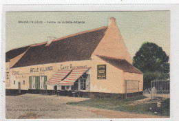 Braine-L'Alleud. Ferme De La Belle-Alliance. * - Eigenbrakel