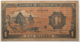 Indochine - 1 Piastre - 1945 - PICK 58c - TB - Indochina