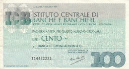 MINIASSEGNO  100 LIRE IST.CENTR. BANCHE-BANCA STEINHAUSLIN CIRCOLATO (BN389 - [10] Assegni E Miniassegni