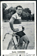 EMILE CARRARA - CHAMPION DE FRANCE DE POURSUITE 1947 -  AVEC AUTOGRAPHE - Wielrennen