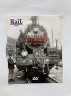 DVD Rail Passion 167 Des Vapeurs Et Des Hommes Partie 1 - Documentales