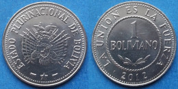 BOLIVIA - 1 Boliviano 2012 KM# 217 Monetary Reform (1987) - Edelweiss Coins - Bolivia