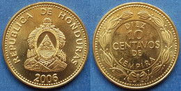 HONDURAS - 10 Centavos 2006 KM# 76.3 Monetary Reform - Edelweiss Coins - Honduras