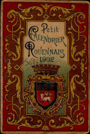 CALENDRIER...1902.....PETIT CALENDRIER ROUENNAIS - Kleinformat : 1901-20