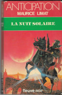 LA NUIT SOLAIRE DE MAURICE LIMAT,   EDITION ORIGINALE 1981 FLEUVE NOIR ANTICIPATION, VOIR LES SCANNERS - Fleuve Noir