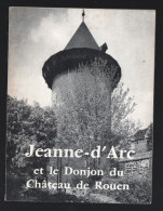 Jeanne D'Arc Et Le Donjon  Du Château De Rouen    (76)  (PPP45858) - Normandie