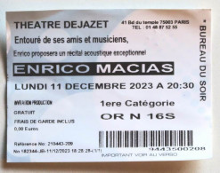 ENRICO MACIAS - Ticket Billet De Concert Lundi 11 Décembre Au Dejazet à Paris (son Anniversaire 85 Ans) - Concert Tickets