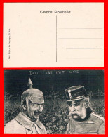 CPA PS NV  MILITARIA - GOTT IST MIT UNS - GUERRE DE 1914-18 CARICATURE PROPAGANDE GUILLAUME 2 ET FRANCOIS JOSEPH  - Personnages Célèbres