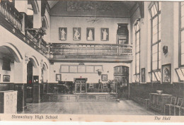 Shrewsbury  High School   The Hall...carte No1 Voir Au Dos - Shropshire