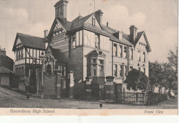 Shrewsbury  High School    Front View  ..carte No2 Voir Au Dos - Shropshire