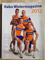 Season Guide - Team Rabobank Rabo Cycling Magazine - 2012 - Wielrennen - Cycling - Ciclismo - Cyclisme - Cyclisme