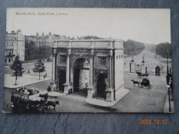 MARBLE ARCH - Hyde Park