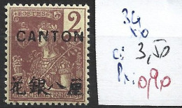 CANTON 34 ** Côte 3.50 € - Neufs