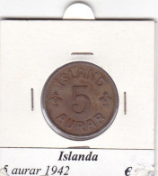 ISLANDA  5 AURAR  ANNO 1942  COME DA FOTO - Islandia