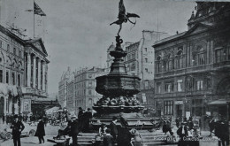 Londres : Piccadilly Circus : Vue De La Fontaine En 1919 - Piccadilly Circus