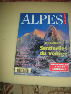 ALPES MAGAZINE)   LES AIGUILLES       DOSSIER  SERRE  -CHEVALIER                   Bimestriel N31   1995 - Turismo E Regioni