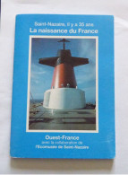 44 SAINT-NAZAIRE IL Y A 35 ANS - LA NAISSANCE DU FRANCE -  CARNET  DE 12 CARTES (REPRODUCTIONS) - Paquebote