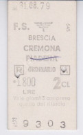 TICKET  - ITALIE  - METRO CHEMIN DE FER TRAMWAY - F.S. BRESCIA CREMONA 1800  LIRE - 2° CLASSE VALABLE POUR 3 COMPRESO - Europe