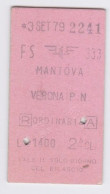 TICKET - ITALIE - METRO CHEMIN DE FER TRAMWAY - F.S. TARIFFA 1 - MONTOVA VERONA P.N.  1400 LIRE - 2° CL - ALLER SEUL - Europa