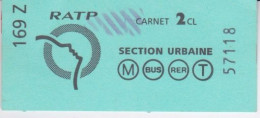 TICKET -  METRO   BUS RER TRAMWAY - 2° CLASSE  - VALABLE  SECTION URBAINE  RATP - Europa