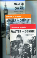 L'anglais Par La Télévision - WALTER And CONNIE (complet, Leçons 1 à 39) - 18 Ans Et Plus