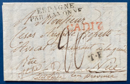 Lettre 25 NOV 1827 Marque De CADIZ Pour NICE état SARDE /ITALIE Marque " ESPAGNE PAR BAYONNE "+ TF + Taxe 20 TTB - ...-1850 Préphilatélie