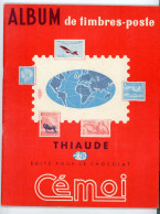 ALBUM DE TIMBRES-POSTE THIAUDE EDIT. POUR “CEMOI” - Autres & Non Classés