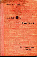 La Vida De Lazarillo De Tormes Y De Sus Fortunas Y Adversidades Introduit Et Noté Par Marcel Duviols - Letteratura