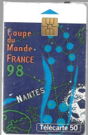 CARTE-PUBLIC-50U-853-SO3-JD-NANTES AFFICHE Coupe Du Monde-V° DN-JD-Série A 84493051- NSB-TBE- - 1998