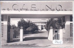 CHATELAILLON- L ENTREE DU CASINO - Châtelaillon-Plage