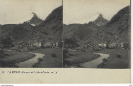 SUISSE - Switzerland Schweiz - LA SUISSE - ZERMATT Et Le MONT CERVIN ( Carte Stereoscopique ) - Cartoline Stereoscopiche