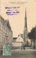 Pithiviers * Place Du Grand Cloitre , Hôtel De La Caisse D'épargne * CACHET Fête Des écoles 1907 Hommage à Jules Ferry - Pithiviers