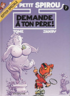 LE PETIT SPIROU  Demande à Ton Père Tome 7  De JANVRY    DUPUIS - Petit Spirou, Le