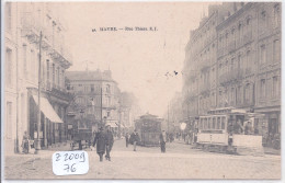 LE HAVRE- RUE THIERS- LES TRAMWAYS - Unclassified