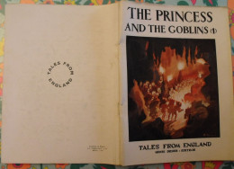 The Princess And The Goblins (1). Tales From England. En Anglais. Henri Didier éditeur, Mesnil, 1941 - Altri & Non Classificati