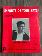 ENFANTS DE TOUS PAYS ENRICO MACIAS  Partition Et Parole 1963  EO - Andere & Zonder Classificatie