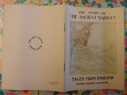 The Story Of The Ancien Mariner. Tales From England. En Anglais. Henri Didier éditeur, Mesnil, 1942 - Andere & Zonder Classificatie
