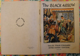 The Black Arrow. Tales From England. En Anglais. Henri Didier éditeur, Mesnil, 1936 - Other & Unclassified