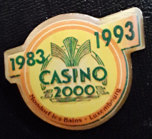 " CASINO 1983-1993  MONDORF " Luxembourg Pin - Giochi