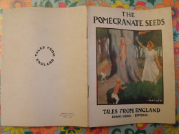 The Pomegranate Seeds. Tales From England. En Anglais. Henri Didier éditeur, Mesnil, 1934 - Other & Unclassified