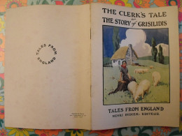 The Clerk's Tale Or The Story Of Grisilidis. Tales From England. En Anglais. Henri Didier éditeur, Mesnil, 1933 - Sonstige & Ohne Zuordnung