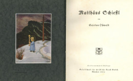 Schiestl Buch über Matthäus Schiestl Von Oßwald, Gajetan 1924, Verlag Gesellschaft Für Christliche Kunst München, 128 S. - Sonstige & Ohne Zuordnung